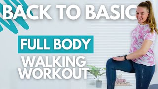 BACK TO BASIC INDOOR WALKING WORKOUT || Walk Tone Full Body Workout || Easy Calorie Burner