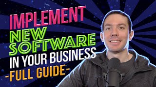 How to implement software in your business (full guide)