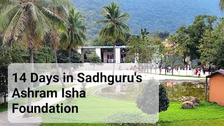 14 days in Sadhguru's Ashram Isha foundaion. Australia to Delhi to Coimbatore Joyful Family tour