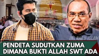 Pendeta Sudutkan Zuma Dimana Bukti ALLAH SWT Ada