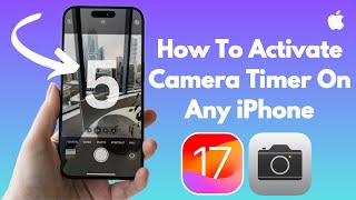 How to  activate camera timer on iPhone or iPad (latest method 2024)