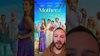 A Shorts Review of - Mother of the Bride #review #movie #film #netflix #good #stream #brookeshields