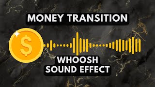 💰Money Transition / Coin Whoosh Sound FX (NO Copyright)