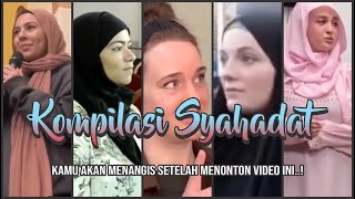 Kamu Akan Menangis😢Setelah Menonton Ini  ! KOMPILASI SYAHADA  Syahadat yang Sangat Emosional