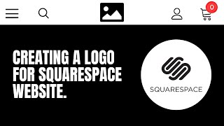 How to Make a Logo for Squarespace Website? | Squarespace Logo Size Guide