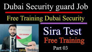 Dubai Security Gurad Free Training | Dubai security guard Sira training | Roles and responsibilities