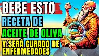 RECETA DE ACEITE DE OLIVA NATURAL QUE PROLONGA TU SALUD | HISTORIA BUDISTA ZEN | ENSEÑANDO