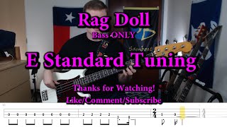 Rag Doll - Aerosmith (Bass ONLY Cover with Tabs)