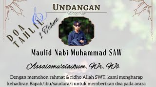 Maulid Nabi Muhammad SAW. Dan  selamatan mendak 1 thn Almarhum Moch.Abi Hanief Asya'bani