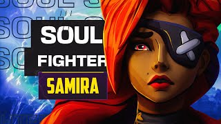 SOUL FIGHTER Samira Tested and Rated! - LOL