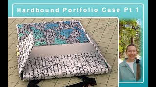 Hardbound Portfolio Case Part 1