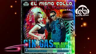 El Mismo Gollo - Sin Gas (Prod By Dj BB) Soca 2018