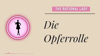 Die Opferrolle (Mindset)