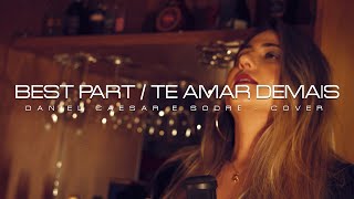 Best Part, Daniel Caesar + Te Amar Demais, Sodré - Cover Acústico By Mica Condé