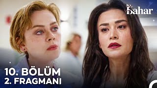 Bahar 10. Bölüm 2. Fragmanı | Bana Söyleyeceğin Bir Şey Var Mı? @Bahardizisi