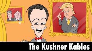 The Kushner Kables