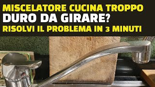 MISCELATORE CUCINA DURO DA GIRARE? RISOLVI IN 3 MINUTI!