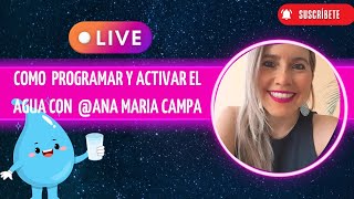 COMO PROGRAMAR Y ACTIVAR EL AGUA! con Ana maria Campa.