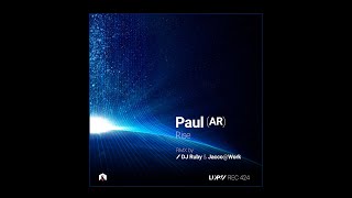 Paul (AR) - Rise (DJ Ruby Remix) [LuPS Records]