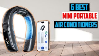 Best Mini Portable Air Conditioners In 2024 | TOP 6 Best Mini Portable Air Conditioners In 2024