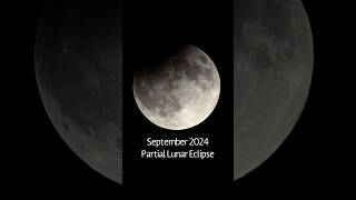 September 2024 Partial Lunar Eclipse! #astrophotography #lunareclipse