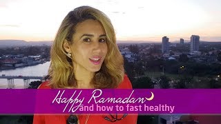 Happy Ramadan 2020🌙 and How to Fast Healthy