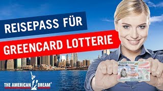 Reisepass für die GreenCard Lotterie - Präsident Trump verschärft die Teilnahmebedingungen