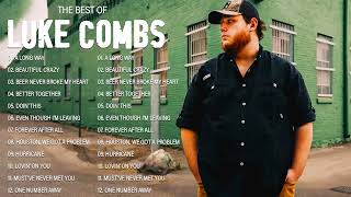 Luke Combs Greatest Hits Full Album - Best Songs Of Luke Combs Playlist