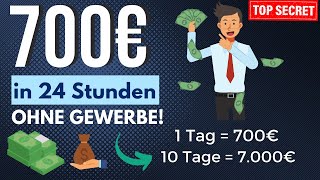 700€ in 24 Stunden🕒🤑💰 Online Geld verdienen OHNE Gewerbe & OHNE Aufwand (mit Auszahlungs-Beweis)