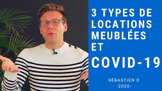 3 Types d'exploitations en location meublée et covid 19