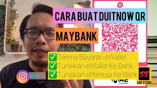 Cara Buat Duitnow QR Maybank. Boleh Tunaikan Semua eWallet Ke Bank. Cuba Tunaikan ePemula!!