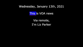 VOA News for Wednesday,  January 13th, 2021