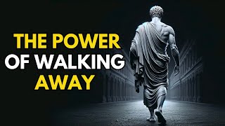 HOW WALKING AWAY CAN BE YOUR GREATEST POWER...