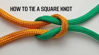 How to tie a Square knot (double knot)