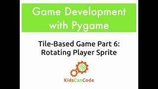 Tile-based game Part 6: Rotating Player Sprite