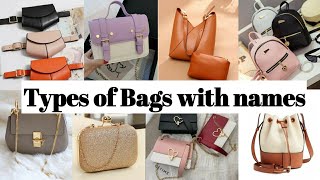 Types of bags with names • Types of bags for school and college students with names • Types of purse