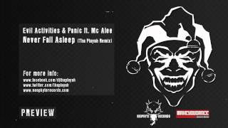 Evil Activities & Panic ft. MC Alee - Never Fall Asleep (Tha Playah Remix)