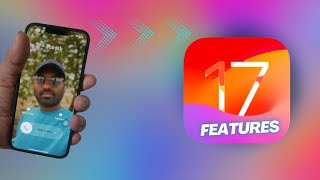 Unlock the Future: Exploring the Exciting iOS 17 Features