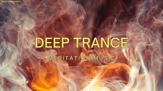 Deep Trance Meditation Music, Reiki Music for Energy Flow, Music for Positive Energy