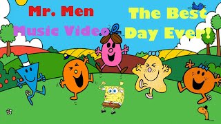 Mr. Men Music Video: The Best Day Ever!