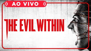 🔴 LIVE DE THE EVIL WITHIN