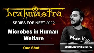 Microbes in Human Welfare in One Shot | Brahmastra Series for NEET ft. Sushil Sir #brilix