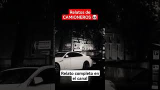 3 Historias paranormales y de terror vividas por camioneros