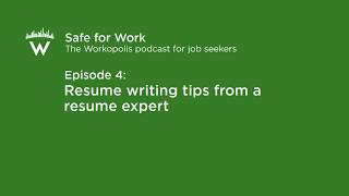 Episode 4: Resume writing tips from a resume expert