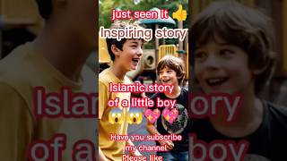 Islamic story of a boy //inspiring// #short //#viral// #viralshort