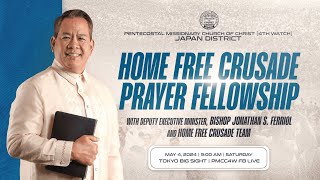 Home Free Crusade Prayer Fellowship | Japan District | May 4, 2024