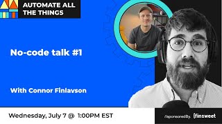 No-code talk #1 with Connor Finlayson