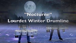 Nocturne - Penultimate Performance - Winter Drumline Competition - Rochester MN - 4/05/2021