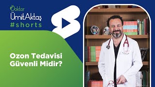 Ozon Tedavisi Güvenli Midir❓ | Dr. Ümit Aktaş  #shorts