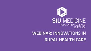 Webinar: Innovations in Rural Health Care